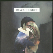 We Are the Night