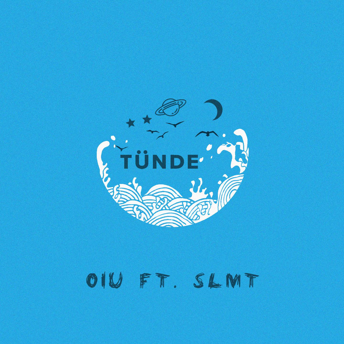 OIÜ - Tunde