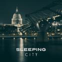 Sleeping City – Relaxing Jazz, Mellow Piano, Calm Jazz, Melodies of Silent, Music for Sleep专辑