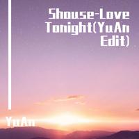 Shouse - Love Tonight (DJ RAYE Flip)