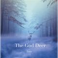 神鹿 The God Deer