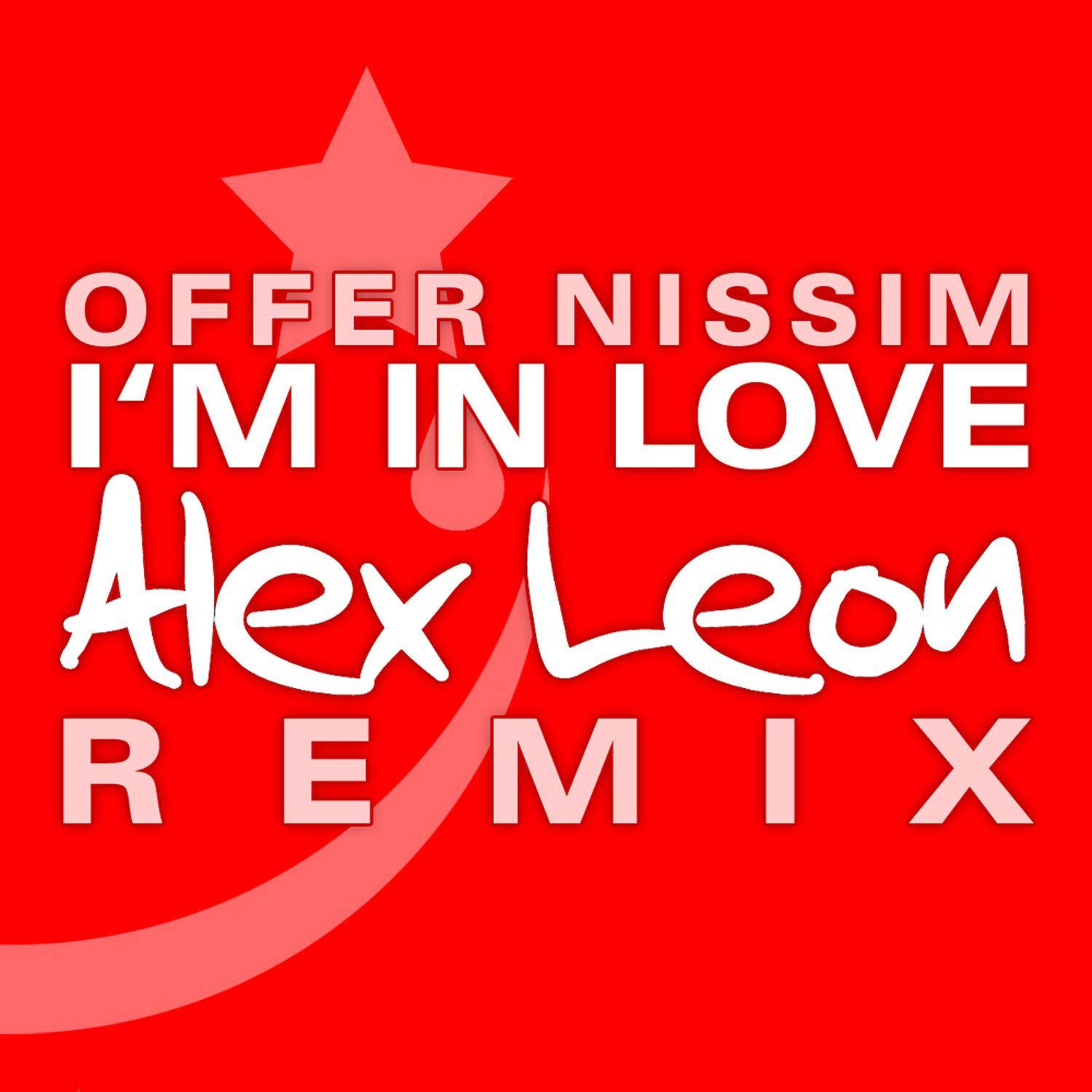 I'm in Love (Alex Leon Remix)