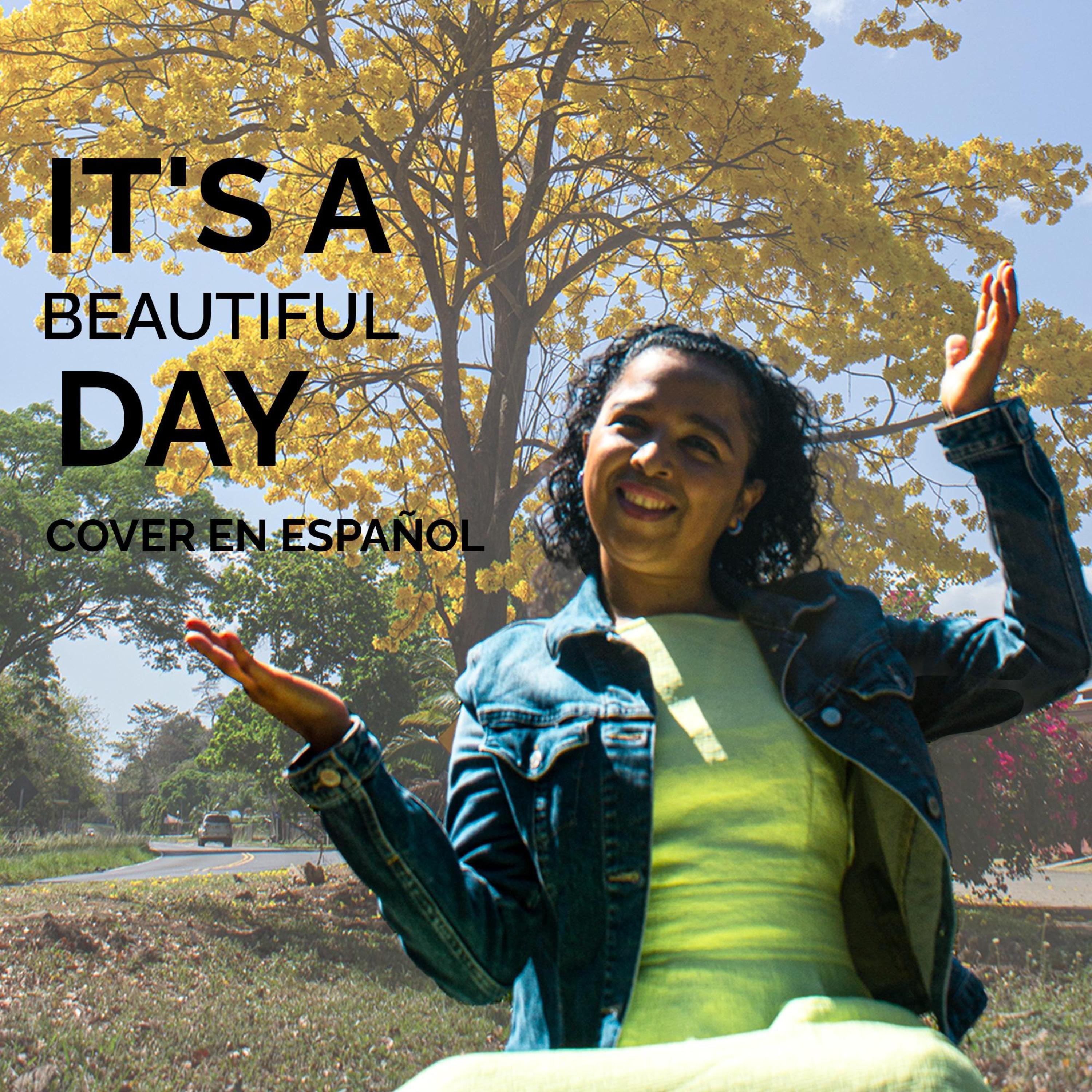 Que bonito Dia - It's a Beautiful Day en Español (feat. the kiffness, Rushawn & Jermaine Edwards)