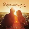 Romancing The 70's: Instrumental Hits Of The 1970s专辑