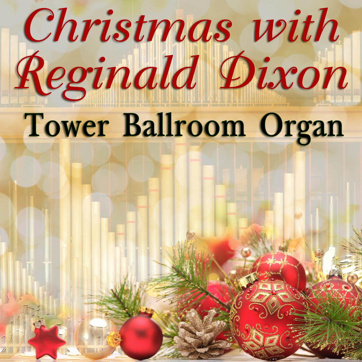 Christmas with Reginald Dixon