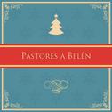 Pastores a Belén - Single专辑