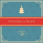 Pastores a Belén - Single专辑