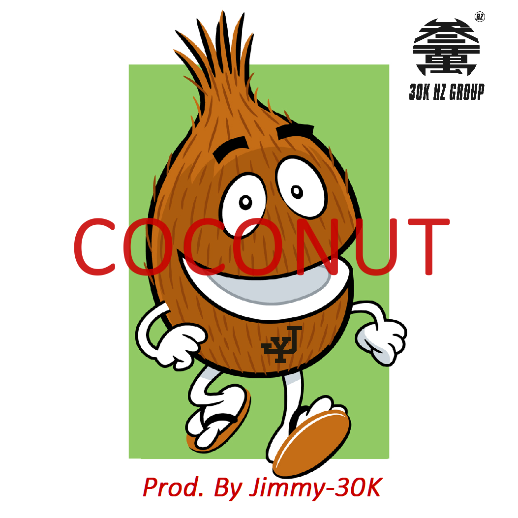 Coconut - Prod.By Jimmy-30K专辑