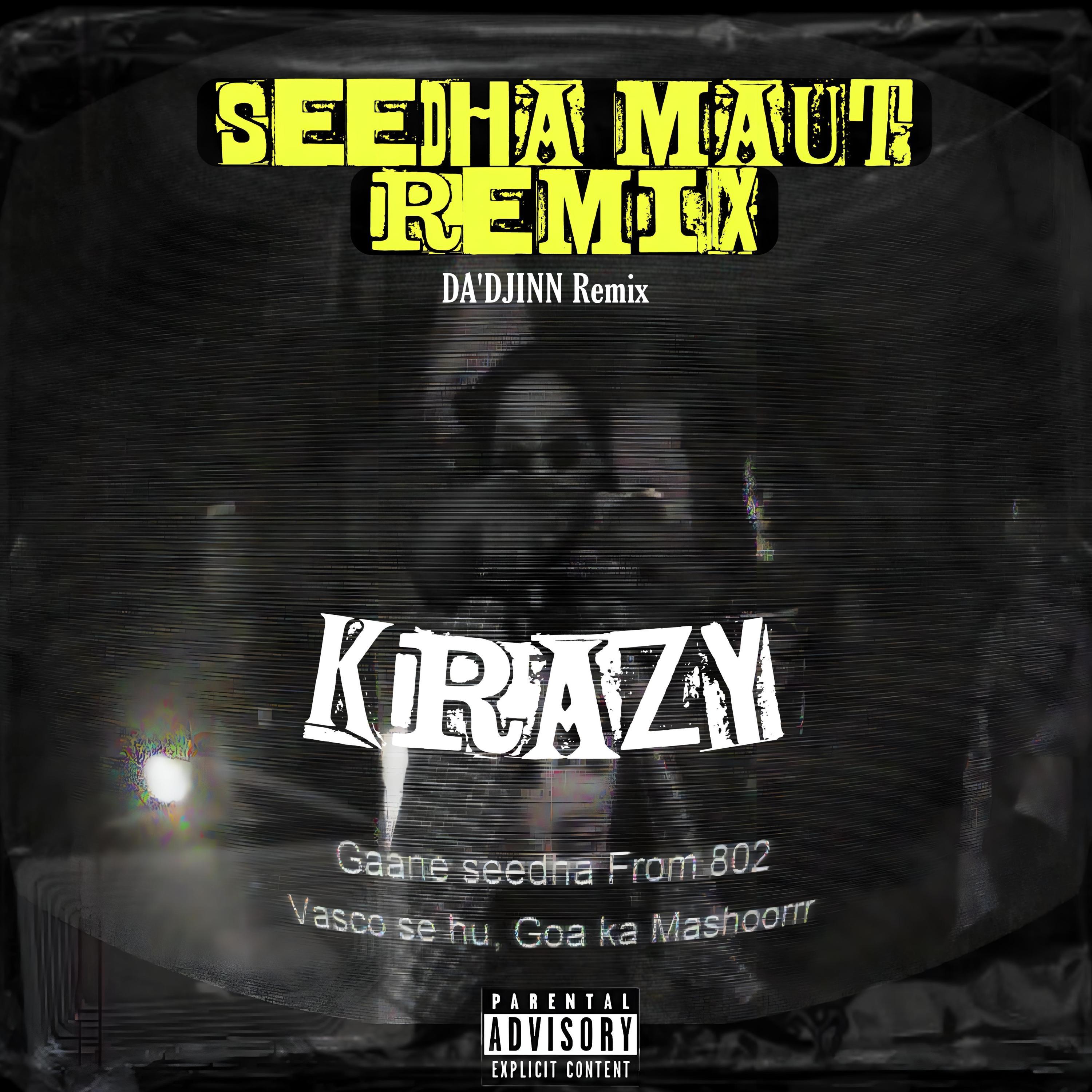 Seedha maut (Da'djinn Club remix)