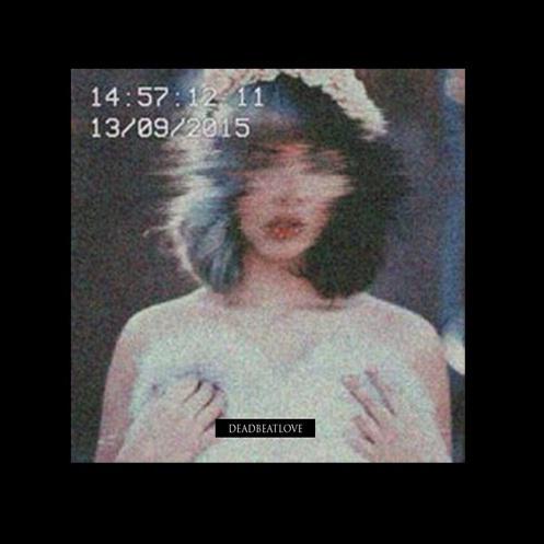 deadbeatlove. (nothing,nowhere flip)专辑