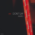 Don't Say专辑