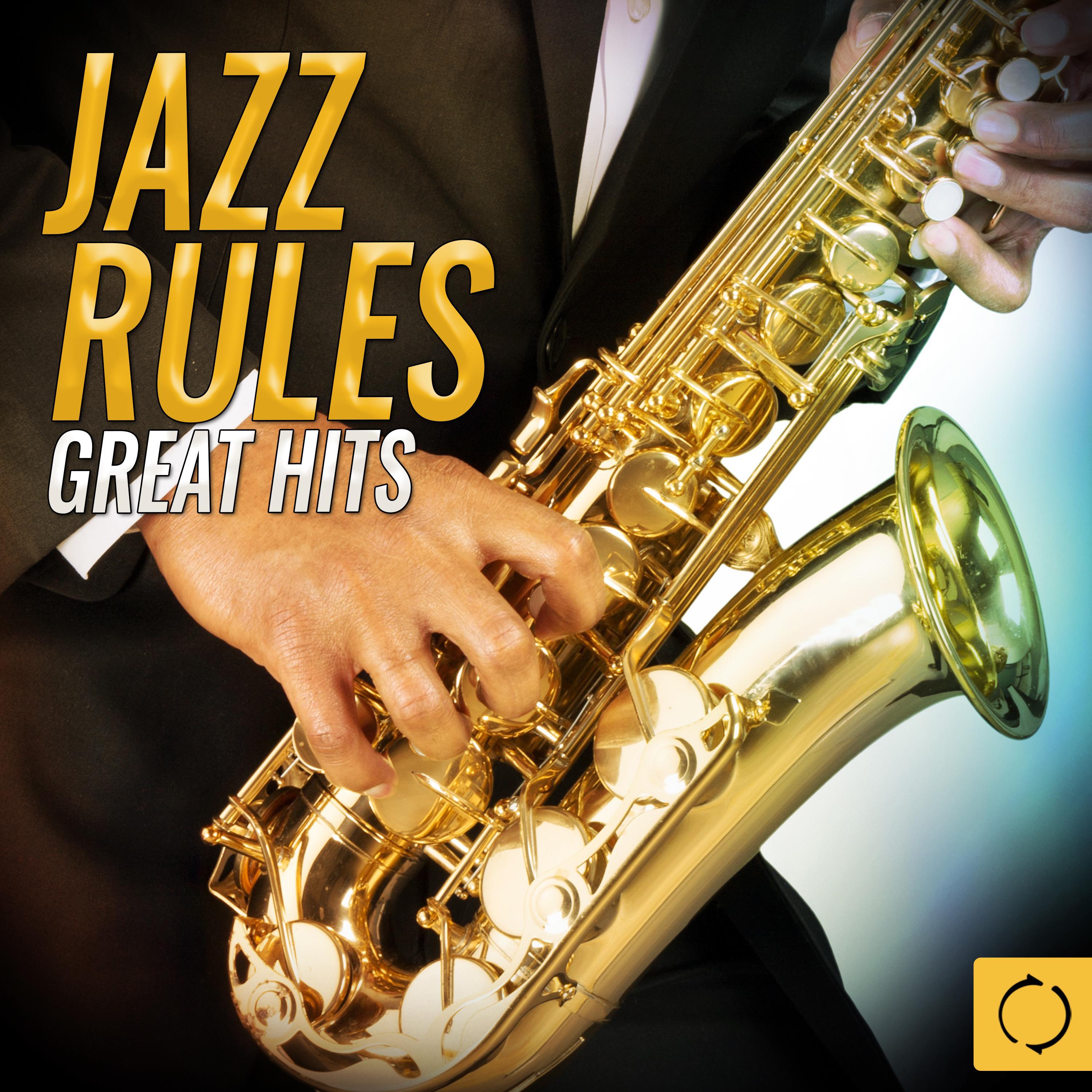 Jazz Rules, Great Hits专辑