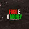 DJ PTK O BRABO - Foco É o Money