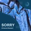 Ximena Stewart - Sorry