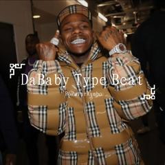 [Free]"DaBaby Type Beat