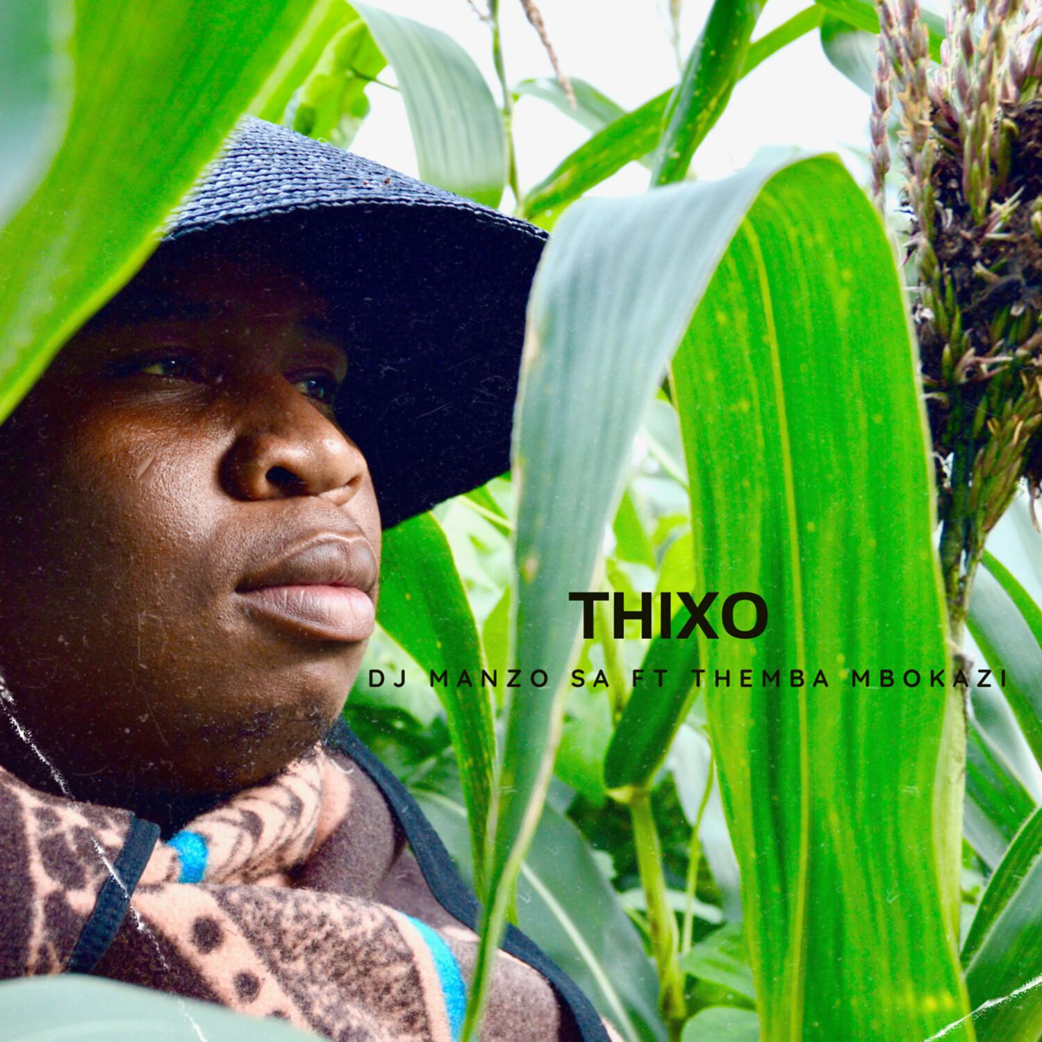 DJ Manzo Sa - Thixo