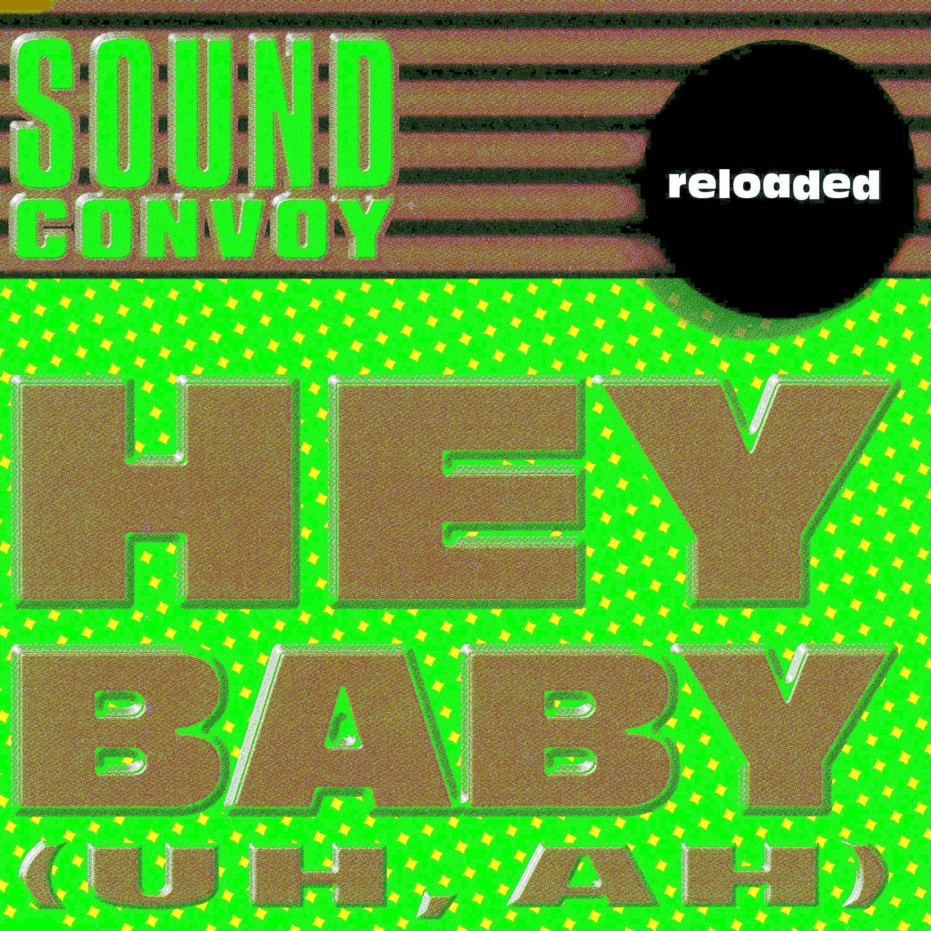 Hey Baby (Uh, Ah)