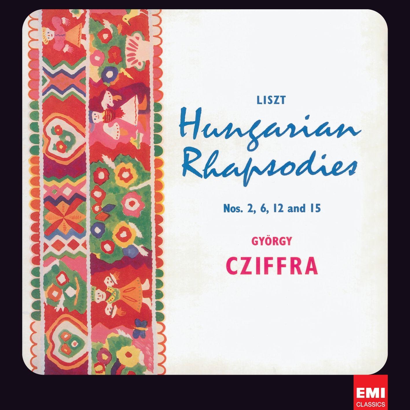 Liszt: 17 Rhapsodies hongroises
