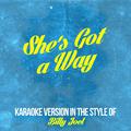 She's Got a Way (In the Style of Billy Joel) [Karaoke Version] - Single
