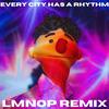 Lucas/Heaven - Every City Has a Rhythm (Remix)