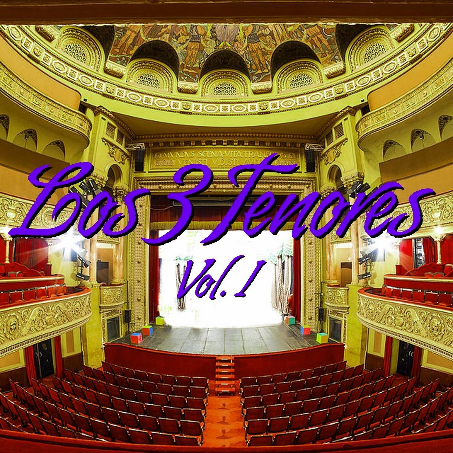 Los Tres Tenores Vol. I