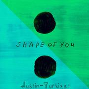 Shape of You (One Dance & Work)