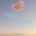 Don't Worry专辑