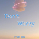 Don't Worry专辑