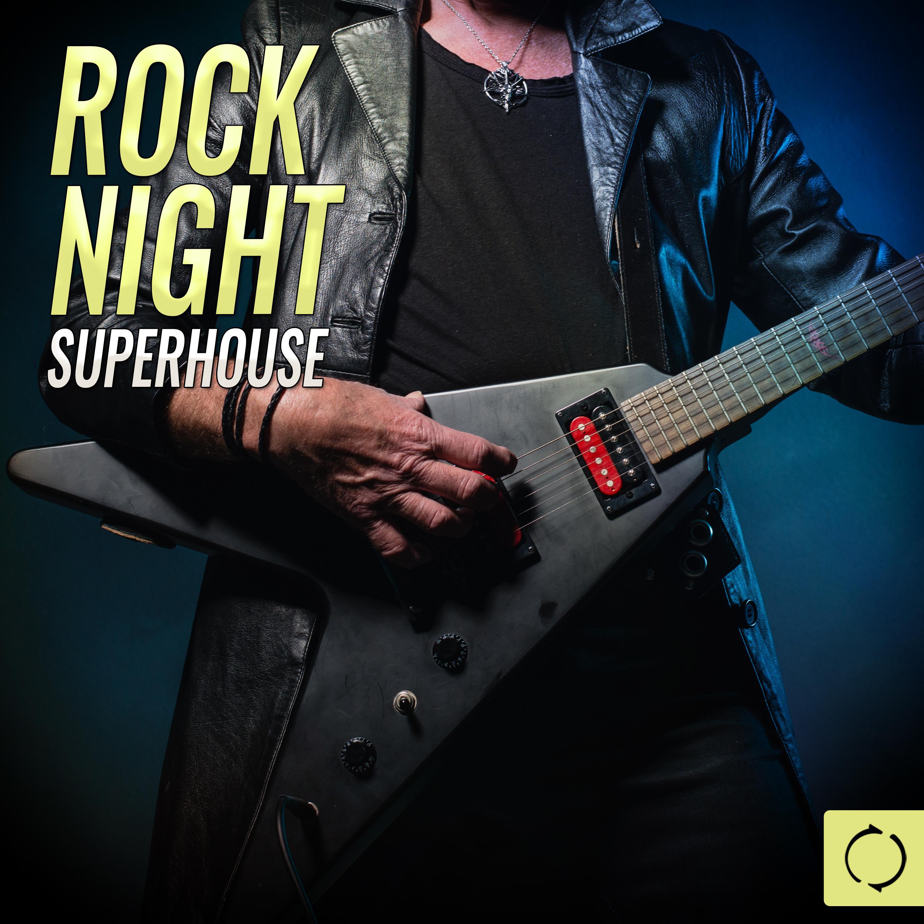 Rock Night Superhouse专辑