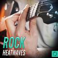 Rock Heatwaves