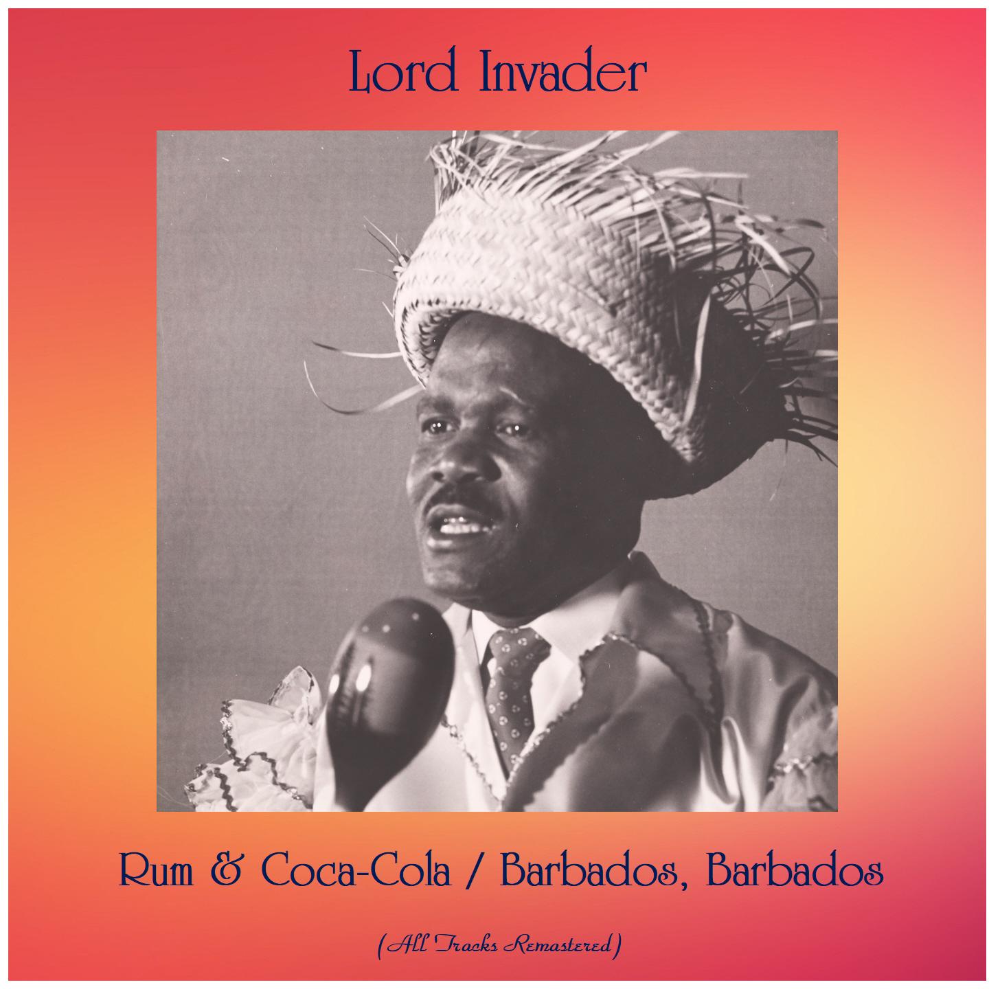 Rum & Coca-Cola / Barbados, Barbados (All Tracks Remastered)