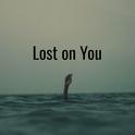 Lost on You专辑