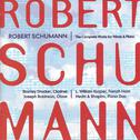Robert Schumann: The Complete Works for Wind & Piano