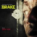 Brake (Original Motion Picture Soundtrack)专辑