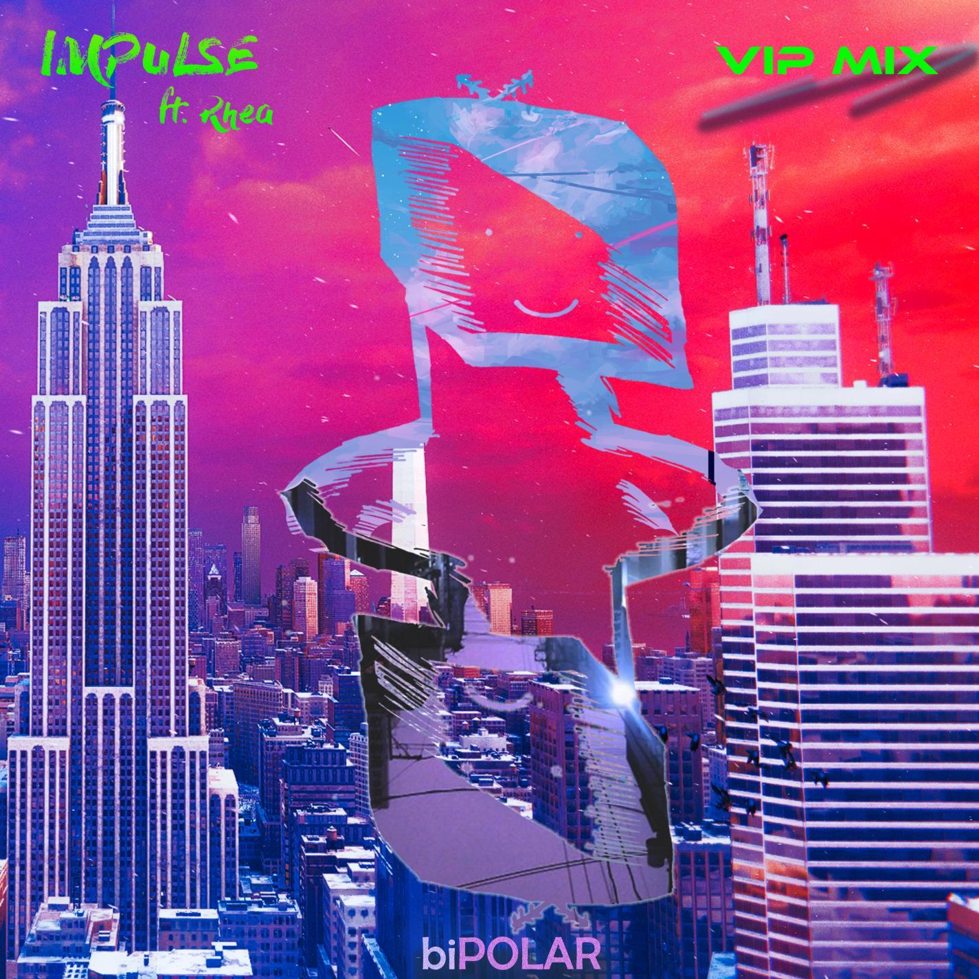 Bipolar (feat. Rhea) (VIP Mix)