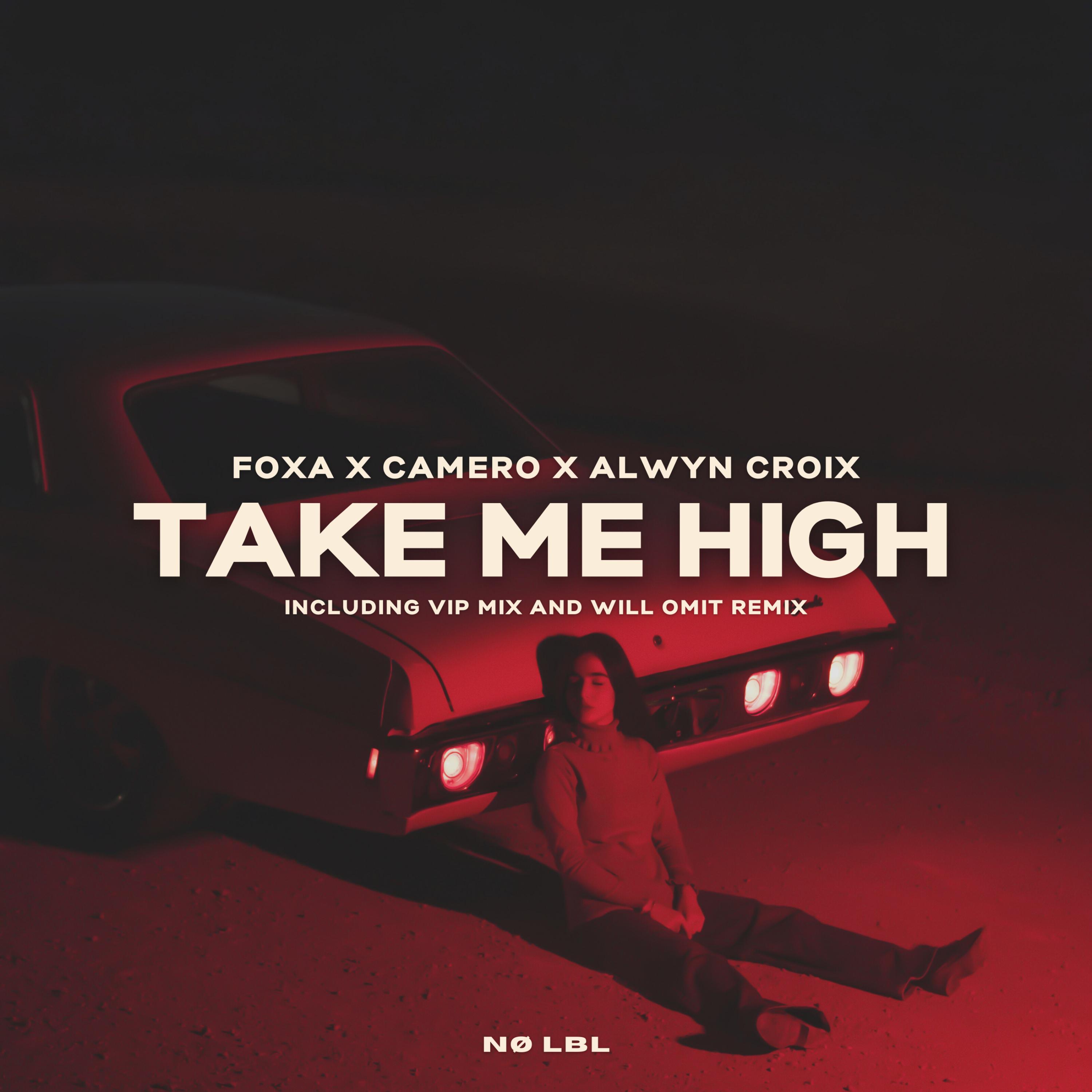 Foxa - Take Me High (VIP Mix)