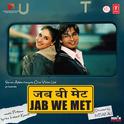 Jab We Met (Original Motion Picture Soundtrack)专辑