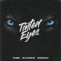 Tinted Eyes