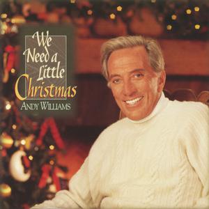 Andy Williams - We Need a Little Christmas (Karaoke Version) 带和声伴奏