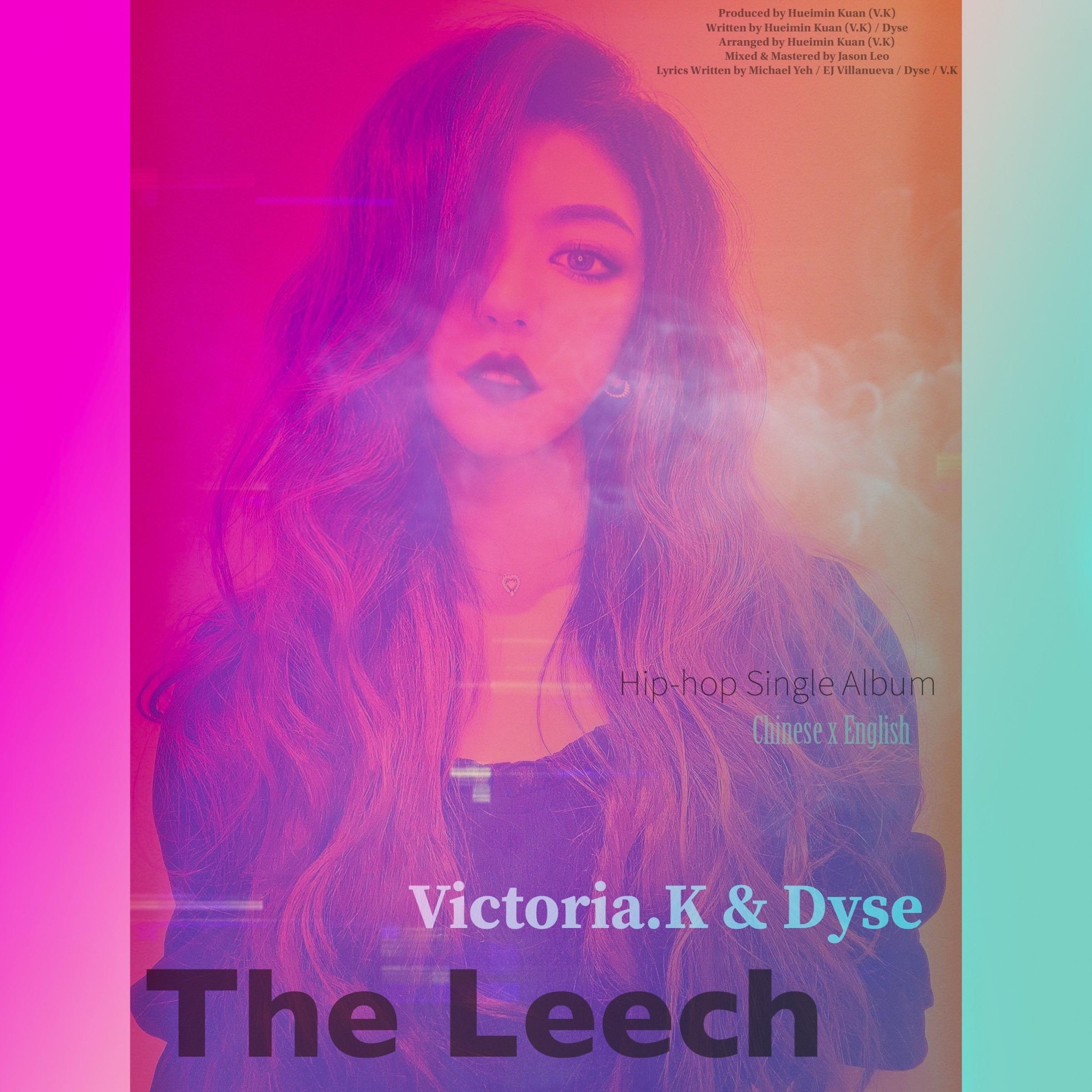 The Leech (feat. Dyse)
