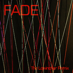 Fade (The Lowincher Remix)专辑
