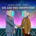 We Are Computers (Original Mix)专辑