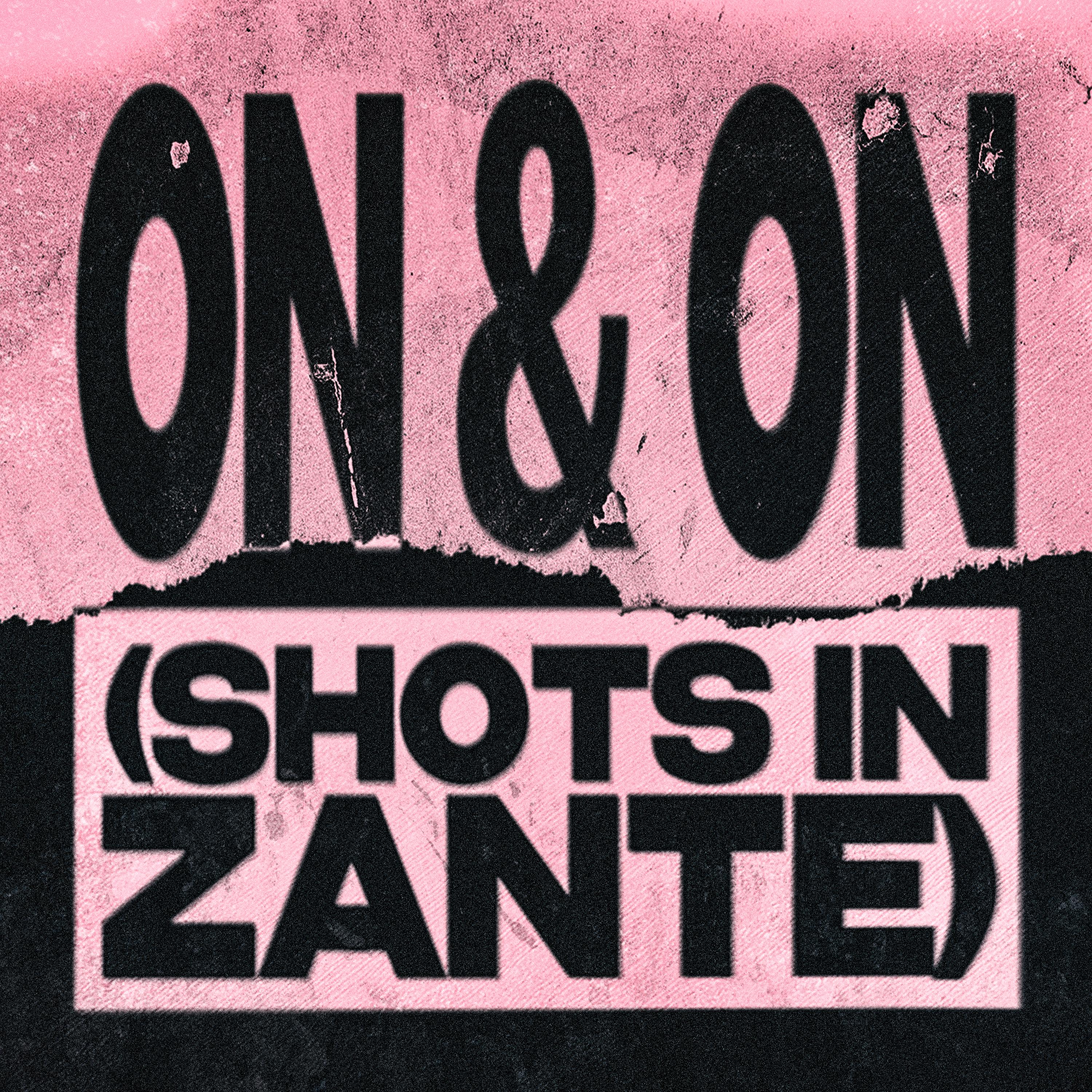 On & On (Shots in Zante)