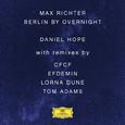 Max Richter: Berlin By Overnight (Remixes)