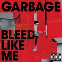Bleed Like Me (remastered)专辑
