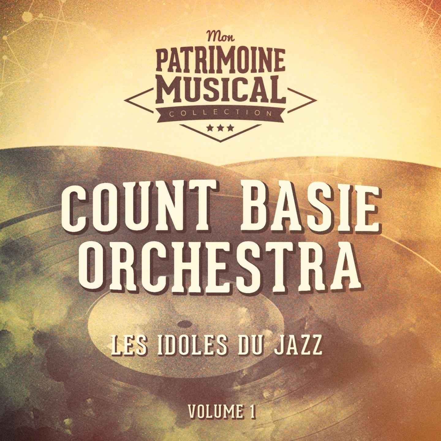 Les idoles du Jazz : Count Basie Orchestra, Vol. 1