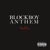 KaL$in - Block Boy Anthem