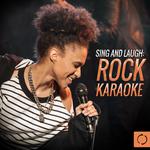 Sing and Laugh: Rock Karaoke专辑