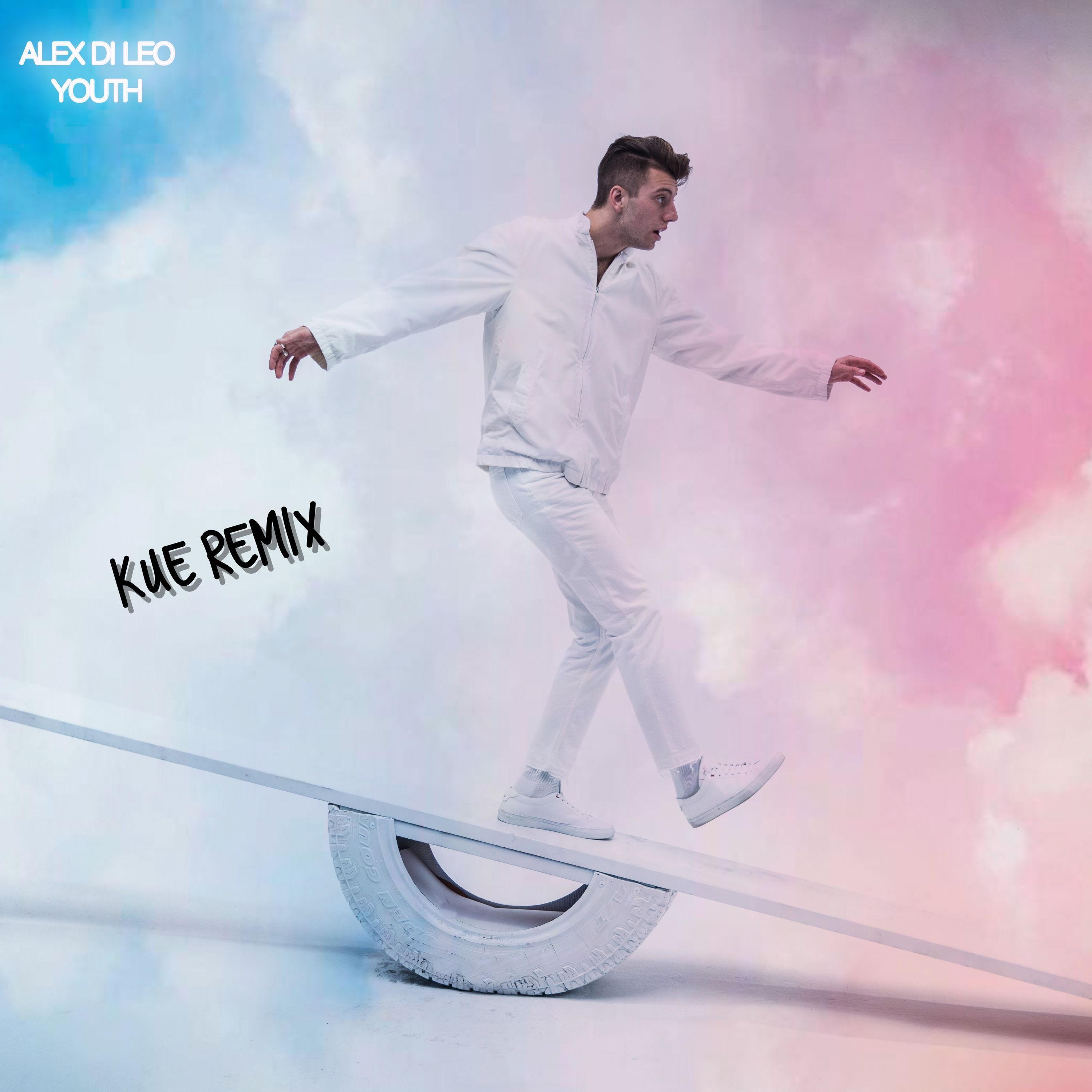 Alex Di Leo - Youth (Kue Remix)