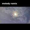 七琪 - Melody Remix（翻自 吴海啸）